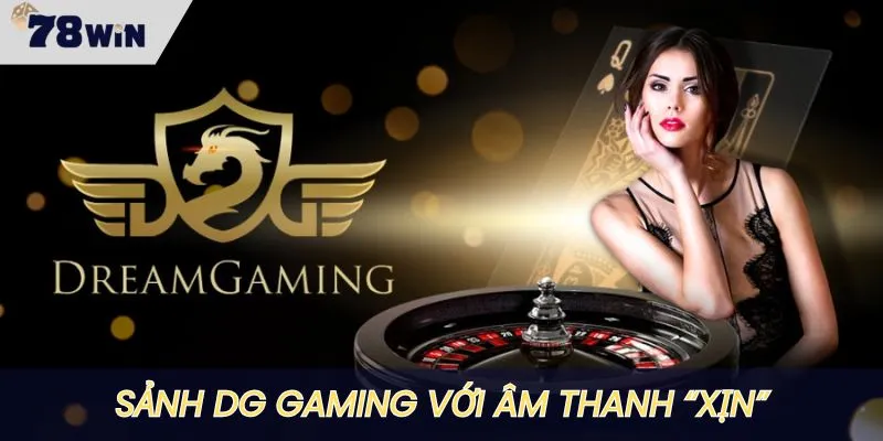 Sảnh DG Gaming gây ấn tượng với dàn âm thanh đỉnh cao